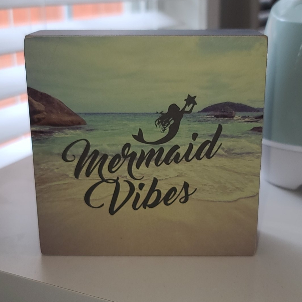 Mermaid Vibes sign